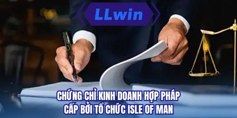 Chứng chỉ kinh doanh hợp pháp cấp bởi tổ chức Isle of Man