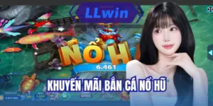 khuyến mãi bắn cá nổ hũ